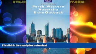 READ BOOK  Perth, Western Australia   the Outback FULL ONLINE
