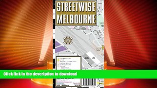 FAVORITE BOOK  Streetwise Melbourne Map - Laminated City Center Street Map of Melbourne,