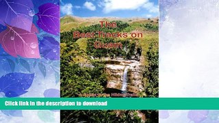 GET PDF  The Best Tracks on Guam: A Guide to the Hiking Trails  PDF ONLINE