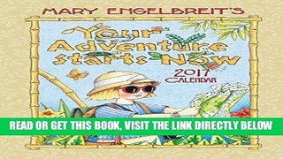 Ebook Mary Engelbreit 2017 Weekly Planner Calendar: Your Adventure Starts Now Free Read