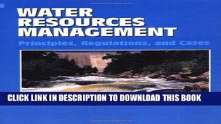 [PDF] Water Resources Management: Principles, Regulations, and Cases Popular Collection