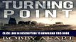 Read Now Turning Point: A Post Apocalyptic EMP Survival Fiction Series (The Blackout Series Book