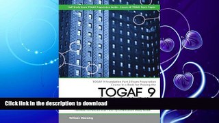 EBOOK ONLINE  TOGAF 9 Foundation part 2 Exam Preparation Course in a Book for Passing the TOGAF 9