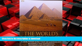 FAVORIT BOOK The World s Must-See Places: A Look Inside More Than 100 Magnificent Buildings and