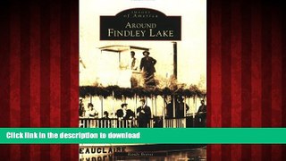 FAVORIT BOOK Around Findley Lake (NY)   (Images of America) READ PDF BOOKS ONLINE