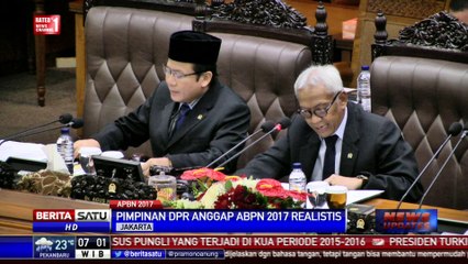 Pimpinan DPR Anggap APBN 2017 Realistis