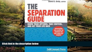 READ FULL  The Separation Guide: Know your options, take control, and get your life back (Divorce