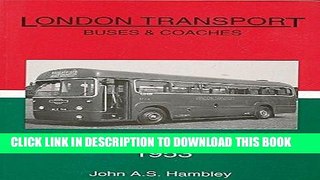 [New] Ebook London Transport Buses and Coaches 1953 Free Read