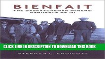 [PDF] Bienfait: The Saskatchewan Miners  Struggle of  31 Full Collection