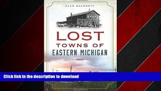 FAVORIT BOOK Lost Towns of Eastern Michigan READ EBOOK