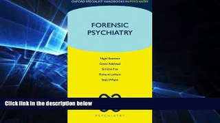 Must Have  Forensic Psychiatry (Oxford Specialist Handbooks in Psychiatry)  READ Ebook Full Ebook