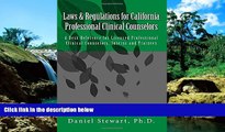 READ FULL  Laws   Regulations for California Professional Clinical Counselors: A Desk Reference