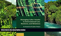 Full [PDF]  Managing Cyber Attacks in International Law, Business, and Relations: In Search of