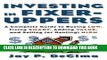 [PDF] Investing in Fixer-Uppers: A Complete Guide to Buying Low, Fixing Smart, Adding Value, and