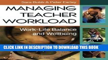 [BOOK] PDF Managing Teacher Workload: Work-Life Balance and Wellbeing Collection BEST SELLER