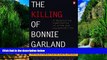 Big Deals  The Killing of Bonnie Garland: A Question of Justice  Best Seller Books Most Wanted