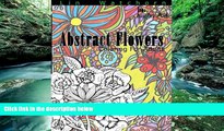 Books to Read  Abstract Flowers (Coloring For Adults) (Volume 1)  Best Seller Books Best Seller