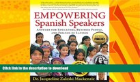 FAVORITE BOOK  Empowering Spanish Speakers - Answers for Educators, Business People, and Friends