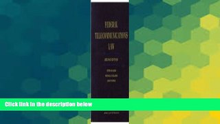 READ FULL  Federal Telecommunications Law  READ Ebook Full Ebook