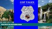 Big Deals  Cop Tales: Legends, Pranks and Stories from a Bygone Era  Best Seller Books Most Wanted