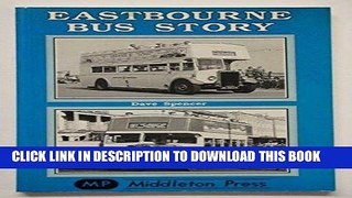 [New] PDF Eastbourne Bus Story Free Read