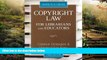 READ FULL  Copyright Law for Librarians and Educators  READ Ebook Full Ebook