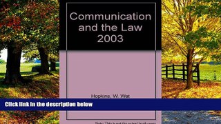 Books to Read  Communication and the Law 2003  Full Ebooks Best Seller