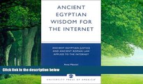 Big Deals  Ancient Egyptian Wisdom for the Internet: Ancient Egyptian Justice and Ancient Roman