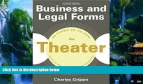 Books to Read  Business and Legal Forms for Theater, Second Edition  Full Ebooks Most Wanted