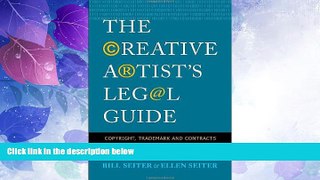 Big Deals  The Creative Artist s Legal Guide: Copyright, Trademark and Contracts in Film and