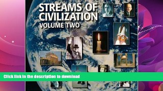 EBOOK ONLINE  Streams of Civilization Vol. 2: Cultures in Conflict Since the Reformation FULL