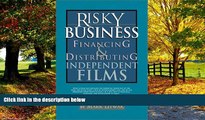 Big Deals  Risky Business: Financing   Distributing Independent Films  Best Seller Books Best Seller