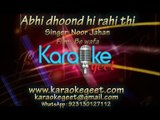 Abhi Dhoond hi rahi thi (Karaoke)