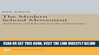 [BOOK] PDF The Modern School Movement: Anarchism and Education in the United States (Princeton