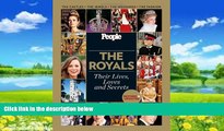 Big Deals  People: The Royals Revised and Updated: Their Lives, Loves and Secrets  Best Seller