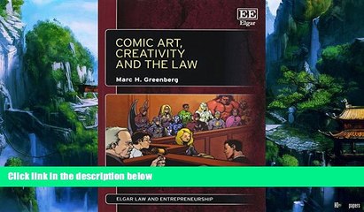 Big Deals  Comic Art, Creativity and the Law (Elgar Law and Entrepreneurship series)  Best Seller