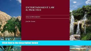 Big Deals  Entertainment Law and Practice 2012 Supplement  Best Seller Books Most Wanted