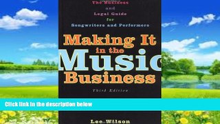 Big Deals  Making It in the Music Business: The Business and Legal Guide for Songwriters and