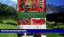 Big Deals  The Organized Lawyer, Second Edition  Best Seller Books Most Wanted