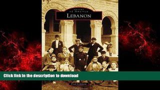 FAVORIT BOOK Lebanon (Images of America) READ PDF FILE ONLINE