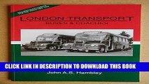[New] Ebook London Transport Buses and Coaches 1957 (London Transport buses   coaches) Free Read