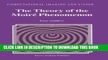 Ebook The Theory of the MoirÃ© Phenomenon (Computational Imaging and Vision) Free Read