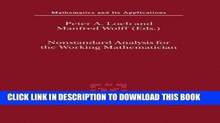 Ebook Nonstandard Analysis for the Working Mathematician (Mathematics and Its Applications) Free