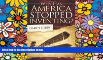 Must Have  Why Has America Stopped Inventing  READ Ebook Full Ebook