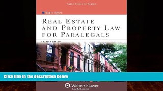 Big Deals  Real Estate   Property Law for Paralegals, Third Edition (Aspen College)  Full Ebooks