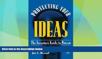 Big Deals  Protecting Your Ideas: The Inventor s Guide to Patents  Best Seller Books Best Seller