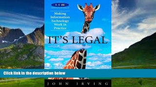 Books to Read  It s Legal: Making Information Technology Work in Practice  Full Ebooks Best Seller