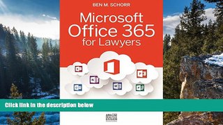 Big Deals  Microsoft Office 365 for Lawyers: A Practical Guide to Options and Implementation  Best
