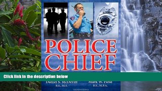 Must Have PDF  Police Chief: How to Attain and Succeed in This Critical Position  Best Seller