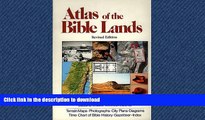 FAVORIT BOOK Atlas of the Bible Lands, New Edition, Maps, Illustrations, Text, Time Charts READ
